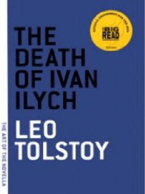 Title details for The Death of Ivan Ilych by Leo Tolstoy - Wait list